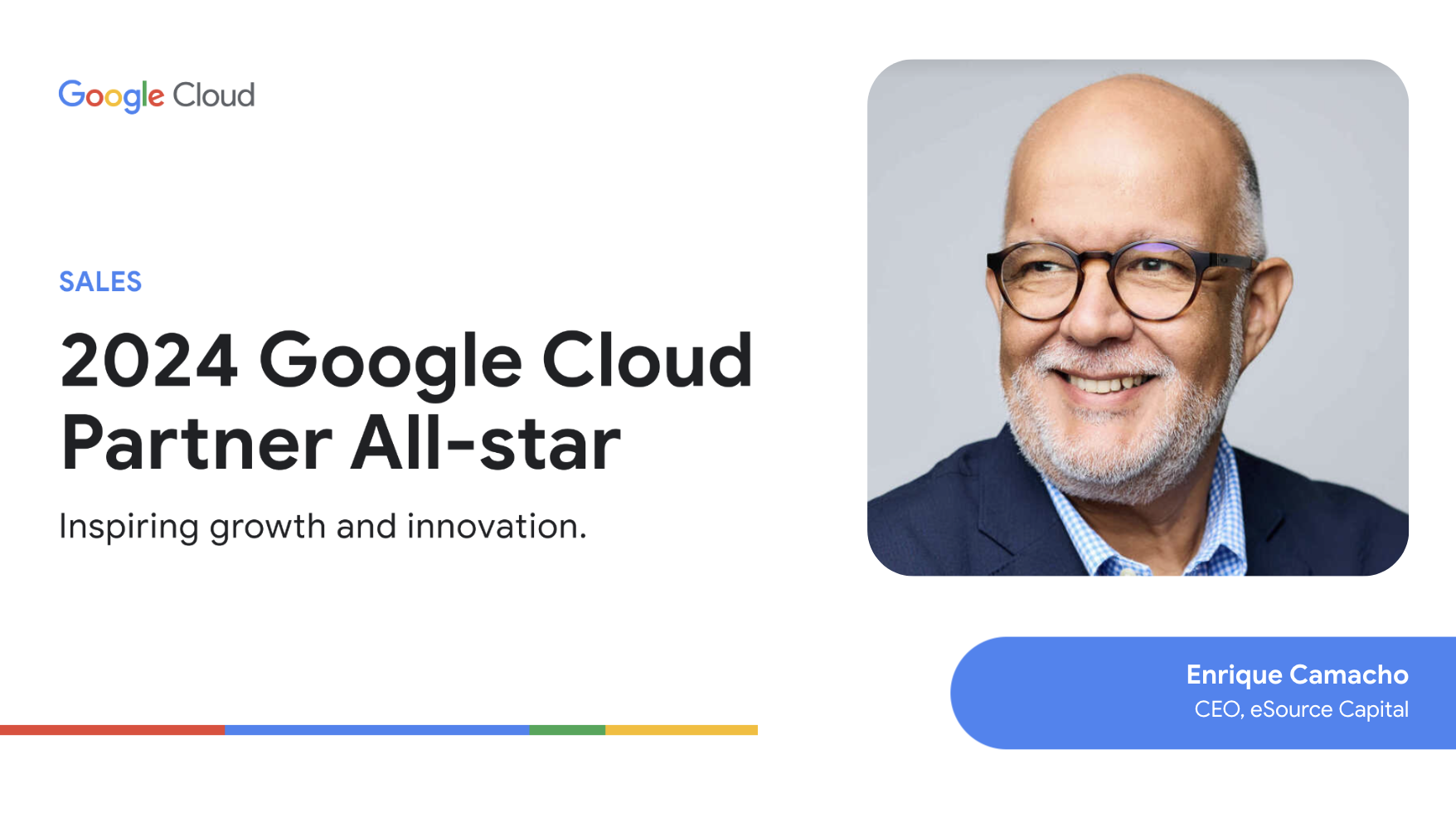 ¡eSource Capital celebra a Enrique Camacho, un Google Cloud Sales Partner All-Star 2024!